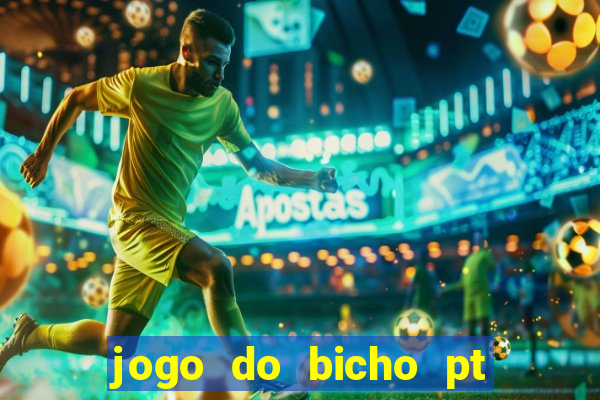 jogo do bicho pt sp 13h